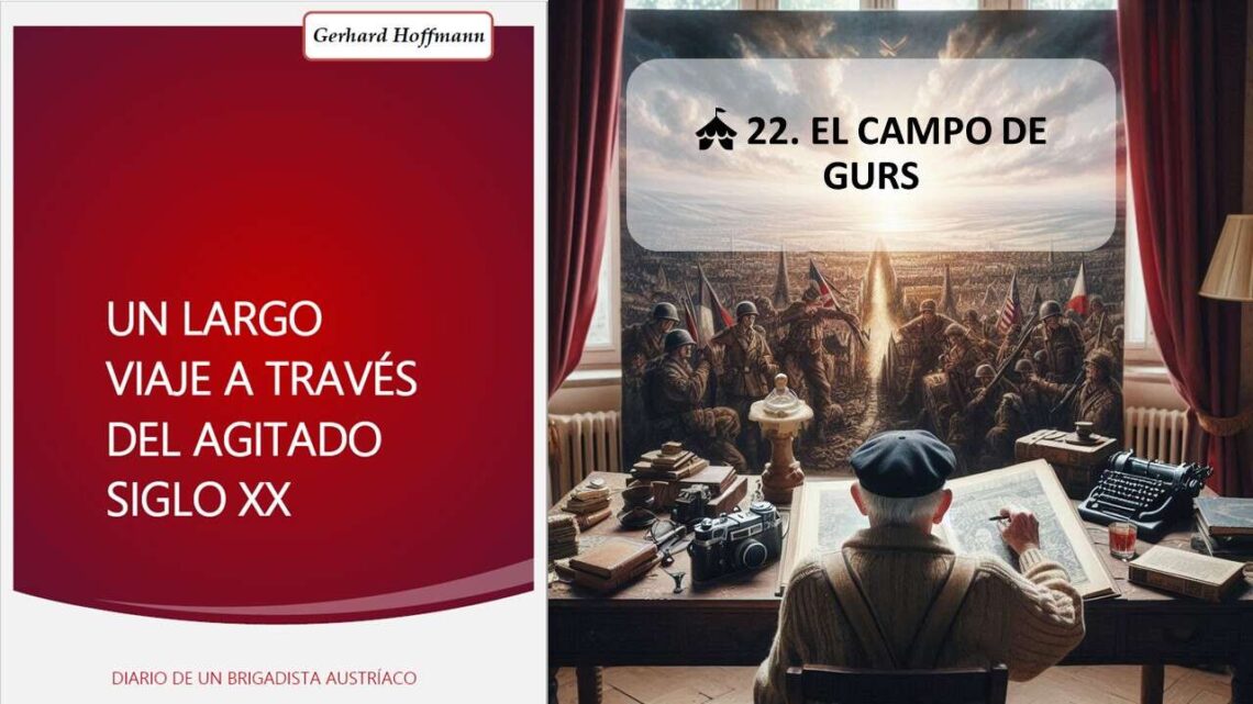 Gerhard Hoffmann 22. EL CAMPO DE GURS