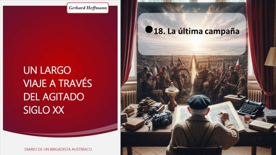 Gerhard Hoffmann 18. La Última Campaña